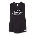 We Are Stronger Ladies Crop Tank
