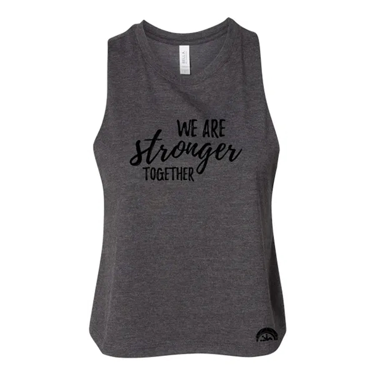 We Are Stronger Ladies Crop Tank